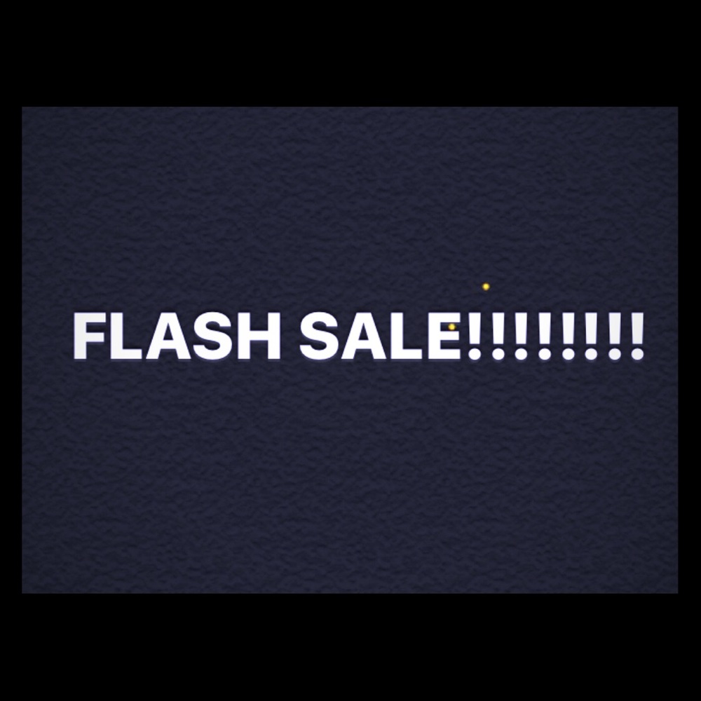 FLASH SALE